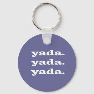 Porte-clés yada.yada.yada.