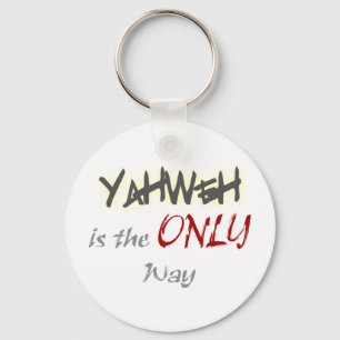 Porte-clés YahWeh the ONLY way Religious