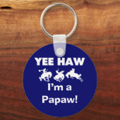 Porte-clés Yee Haw Je suis un T-shirts et cadeaux Papaw (Recto)