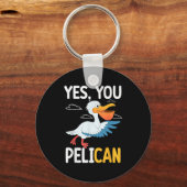 Porte-clés Yes You Pelican Waterbird School Motivation Teache (Recto)