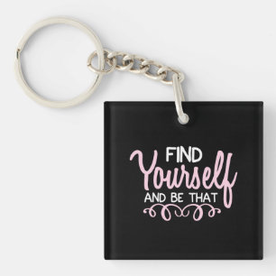 Porte-clés Yoga Lover Trouvez-Vous Et Soyez-Le