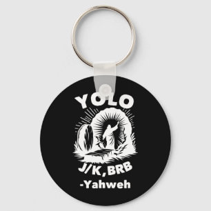 Porte-clés Yolo Jk Brb Jésus Yahvé Résurrection Chrétien Paqu