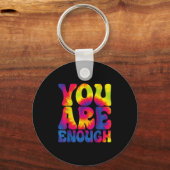 Porte-clés You Are Enough Funny Motivational Tie Dye  (Recto)