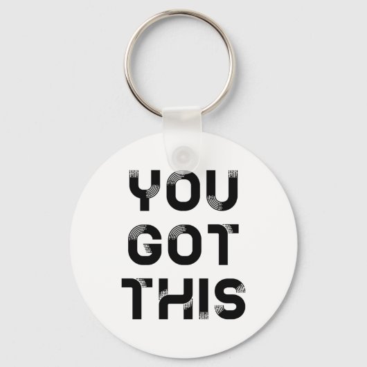 Porte-clés You got this keychain (Recto)