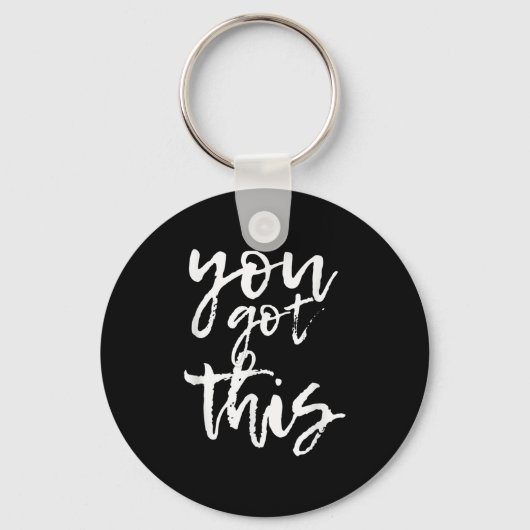 Porte-clés You Got This Motivational And Sitive  (Recto)