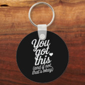 Porte-clés You Got This Motivational Quote Design  (Recto)