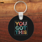 Porte-clés You Got This Saying Cool Motivational Quote  (Recto)