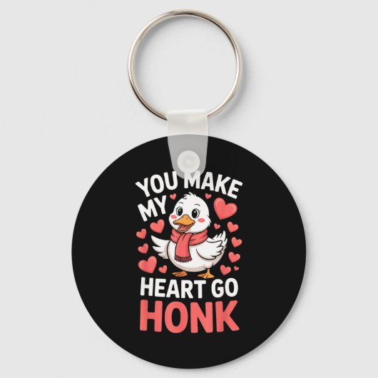 Porte-clés You Make My Heart Go Honk Valentine Goose Funny  (Recto)