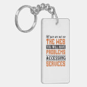 Porte-clés You Will Have Gap Accessing Services (Devant gauche)