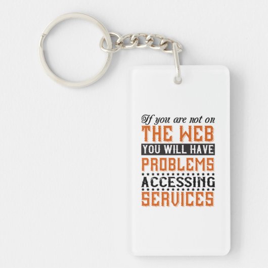 Porte-clés You Will Have Gap Accessing Services (Devant)