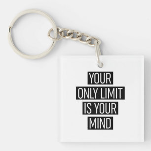 Porte-clés Your Only Limit