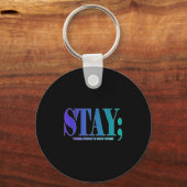 Porte-clés Your Story Is Not Over Stay Suicide Prevention Awa (Recto)