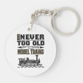 Porte-clés You're Never Too Old for Model Trains Trian Lover (Dos)