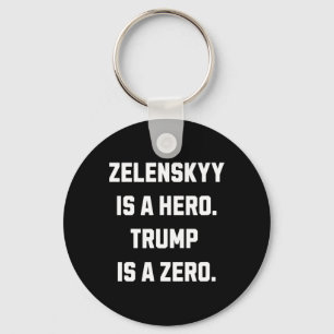 Porte-clés Zelenskyy est un héros.