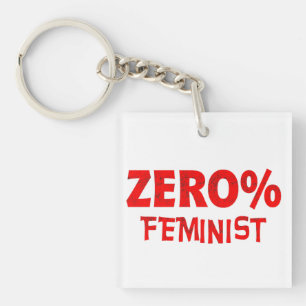 Porte-clés Zéro Pour Cent Féministe Anti Féministe 0% Feminis