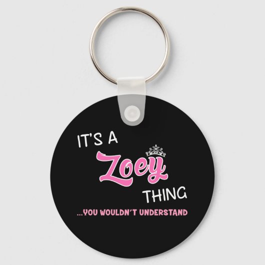 Porte-clés Zoey ce que tu ne comprendrais pas (Recto)
