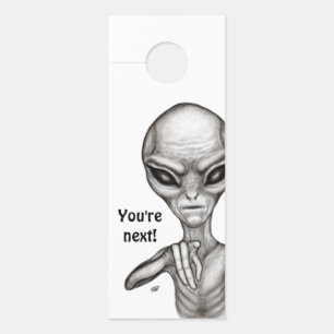 Porte Mauvais Alien, Tu es le prochain ! Affichette de p