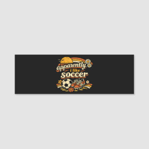 Porte-nom Apparemment j'aime le football