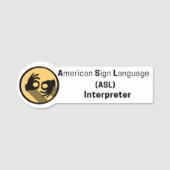 Porte-nom Balise ASL Interpreter Professional (Devant)