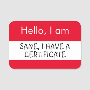 Porte-nom Bonjour ... J'ai un certificat