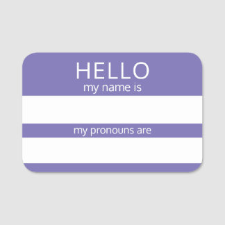 Porte-nom Custom HELLO Mon Nom Pronounouns Est Un Insigne