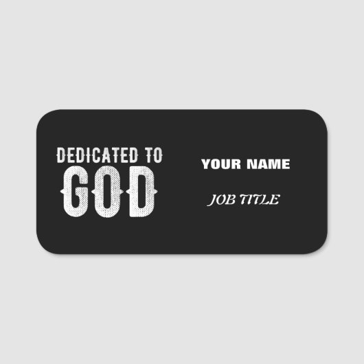 PORTE-NOM DÉDIÉ À DIEU COOL PERSONNALISABLE TEXTE BLANC (Devant)