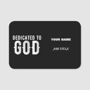 PORTE-NOM DÉDIÉ À DIEU COOL PERSONNALISABLE TEXTE BLANC