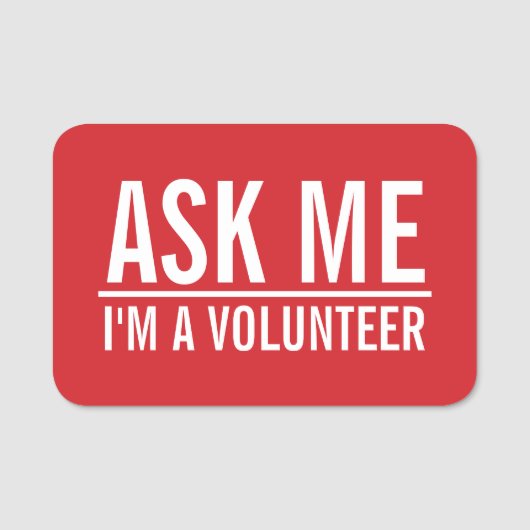 Porte-nom Me demander| Insigne volontaire rouge (Devant)