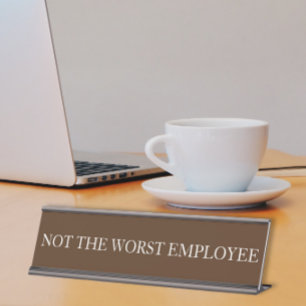 Porte-nom Pour Bureau Ce n'est pas le moins drôle des employés cadeau de