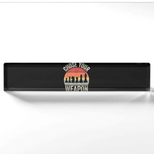 Porte-nom Pour Bureau Choose Your Weapon