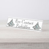 Porte-nom Pour Bureau "Contact oculaire interdit" (Devant)