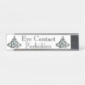 Porte-nom Pour Bureau "Contact oculaire interdit" (Devant)
