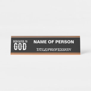 PORTE-NOM POUR BUREAU DÉDIÉ À DIEU COOL PERSONNALISABLE TEXTE BLANC