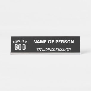 PORTE-NOM POUR BUREAU DÉDIÉ À DIEU PERSONNALISABLE COOL TEXTE BLANC