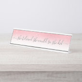 Porte-nom Pour Bureau Elle Croyait Qu'Elle Pourrait Citer La Parties sci (Devant)