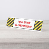 Porte-nom Pour Bureau Gras "JE REVIENDRAI DANS QUELQUES MINUTES !" + Str (Devant)
