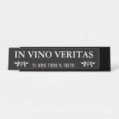 Porte-nom Pour Bureau IN VINO VERITAS 'en vin il y a vérité " (Devant)