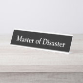 Porte-nom Pour Bureau Maître de catastrophe, (Devant)