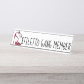 Porte-nom Pour Bureau "Membre STILETTO Gang" (Devant)