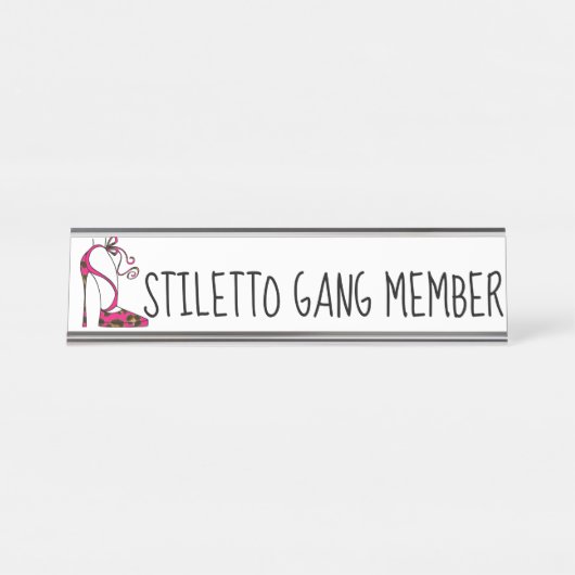 Porte-nom Pour Bureau "Membre STILETTO Gang" (Devant)
