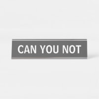NE POUVEZ-VOUS PAS - Snarky Sarcastic Typographie