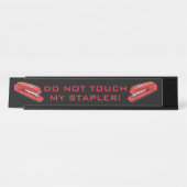 Porte-nom Pour Bureau Ne touchez pas mon agrafeuse (Devant)