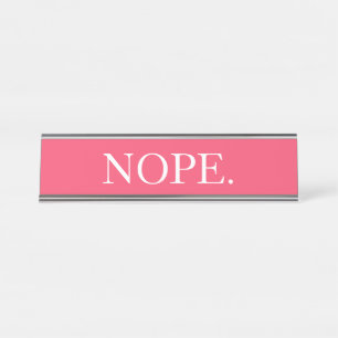 Porte-nom Pour Bureau Nope rose drôle