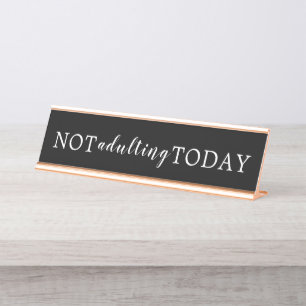 Porte-nom Pour Bureau Pas Adulting noir et blanc moderne signent