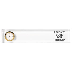 Porte-nom Pour Bureau Pas voté pour Trump
