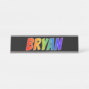 Porte-nom Pour Bureau Prénom "BRYAN" : Coloration d'arc-en-ciel