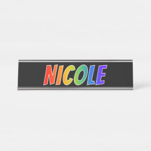 Porte-nom Pour Bureau Prénom "NICOLE" : Coloration d'arc-en-ciel