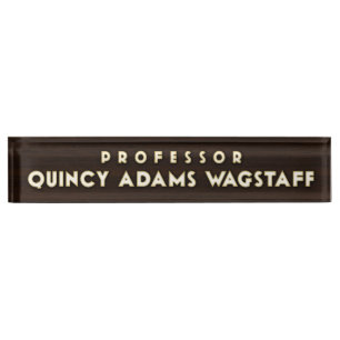 Porte-nom Pour Bureau Professeur Wagstaff Desk Nameplate