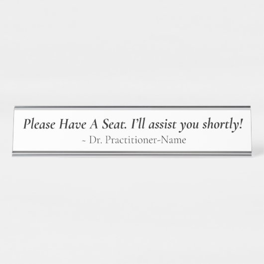 Porte-nom Pour Bureau Respectable "S'Il Vous Plaît Avoir Un Siège" + Nom (Devant)