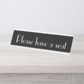 Porte-nom Pour Bureau "S'il vous plaît, asseyez-vous" (Devant)